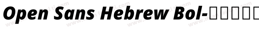 Open Sans Hebrew Bol字体转换